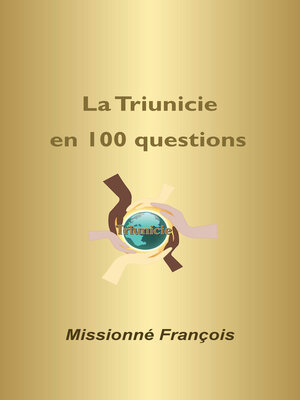 cover image of La Triunicie en 100 questions